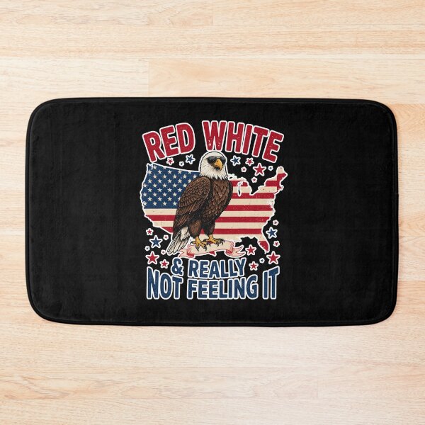 Item preview, Red White & Really Not Feeling It designed and sold by Naitsebas.