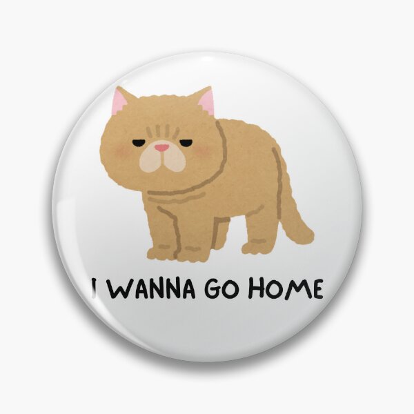 Item preview, I Wanna Go Home Cat Design designed and sold by CarefulCreation.