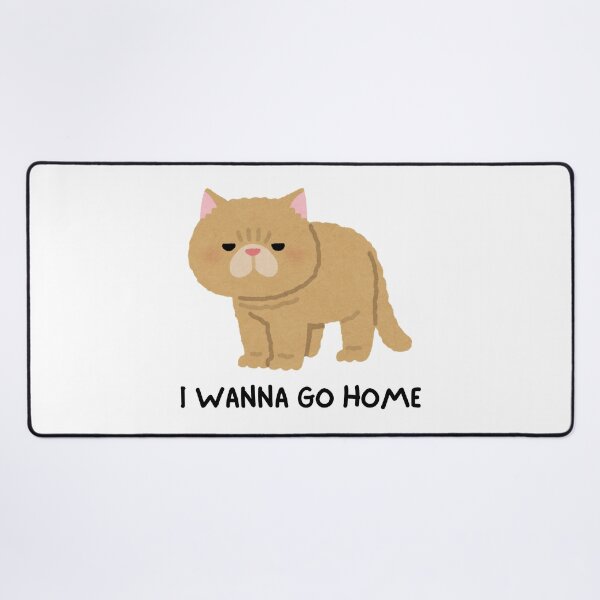 Item preview, I Wanna Go Home Cat Design designed and sold by CarefulCreation.