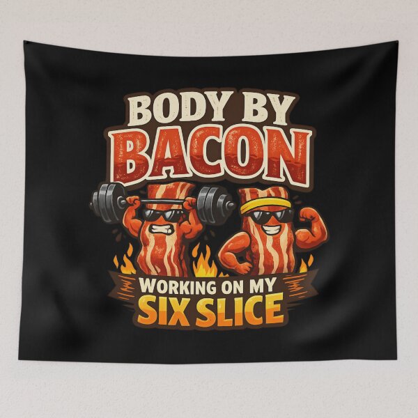 Item preview, Body by Bacon – Working on My Six Slice designed and sold by SidTastic .
