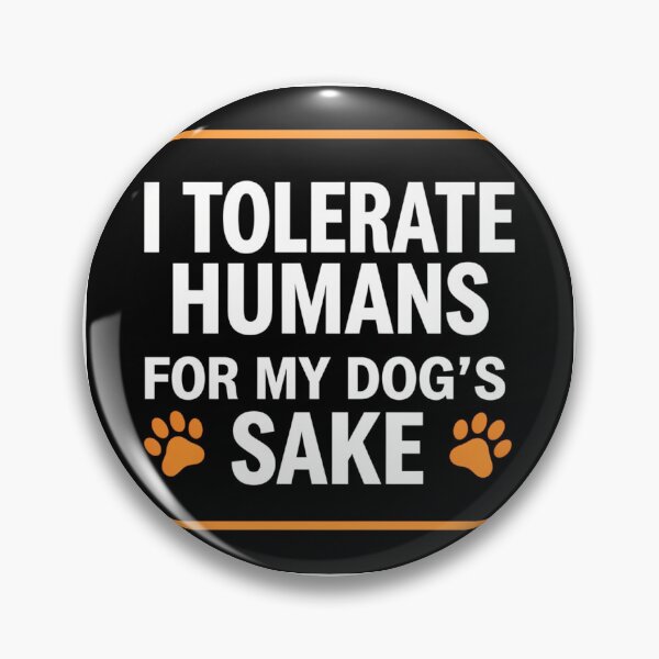 Item preview, I Tolerate Humans For My Dog's Sake - Funny Dog Lover Shirt designed and sold by Exclusive-Marma.