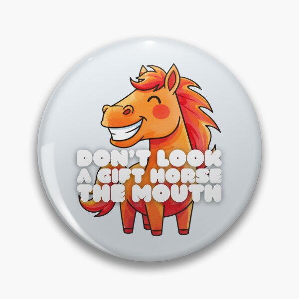 Item preview, Don't Look a Gift Horse in the Mouth (English Version) designed and sold by DILMIK..