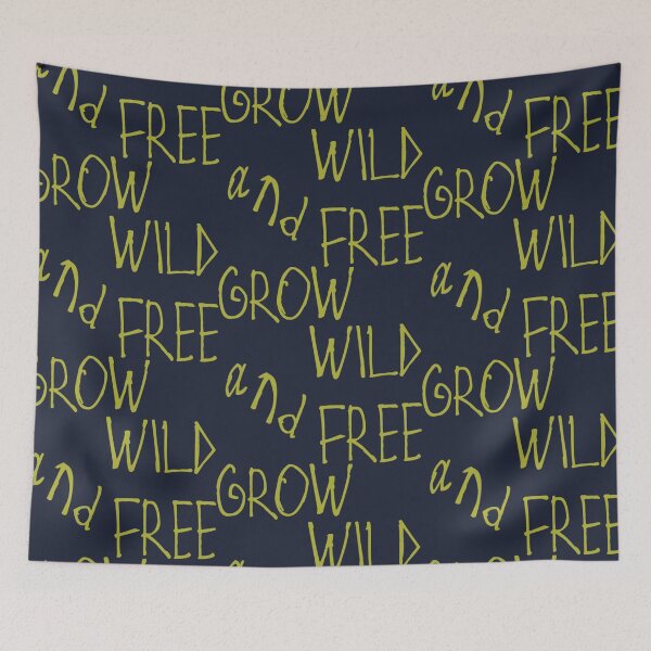 Item preview, Grow Wild and Free designed and sold by kinpirks.
