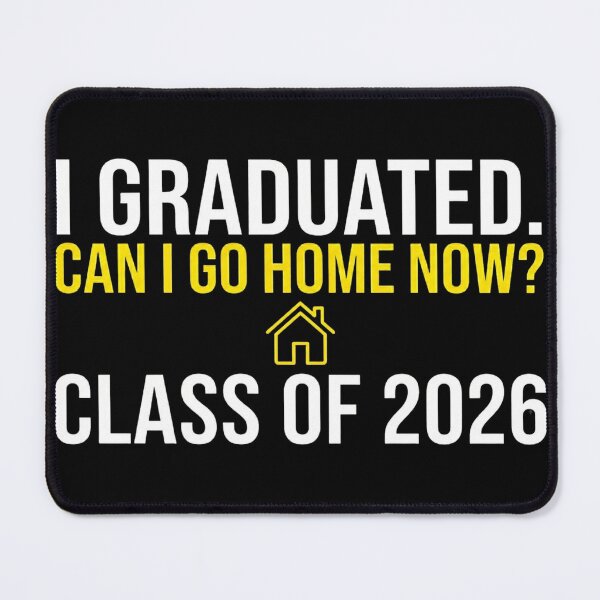 Item preview, I Graduated Can I Go Home Now Class of 2026 Funny Introvert Graduation Senior designed and sold by lorenzoha.