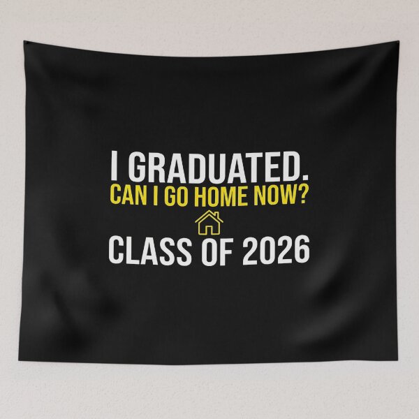 Item preview, I Graduated Can I Go Home Now Class of 2026 Funny Introvert Graduation Senior designed and sold by lorenzoha.