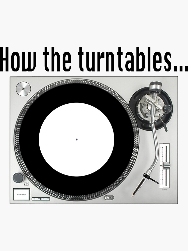 "How the turntables... The Office" Sticker by jada07 Redbubble