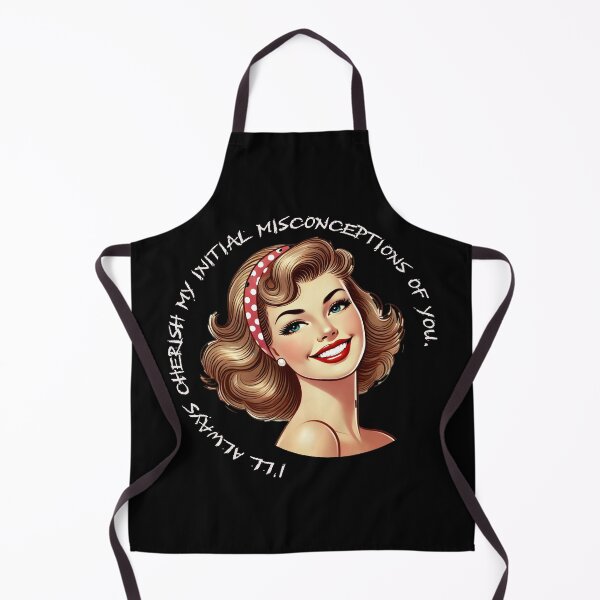 Item preview, I'll Always Cherish My Initial Misconceptions Of You Funny Sarcastic Vintage designed and sold by Maximum-Snark.