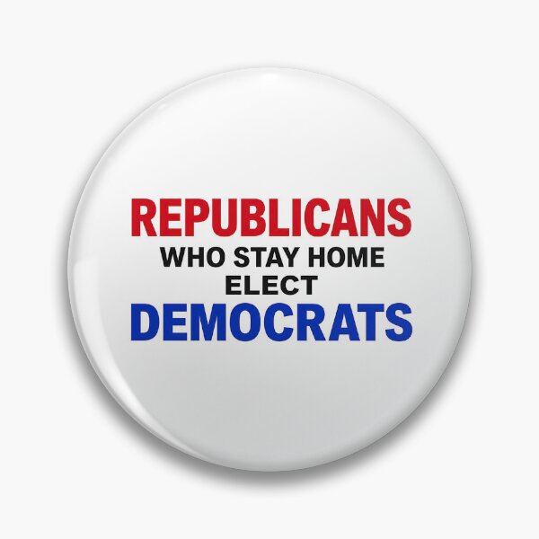 Item preview, Republican Who Stay Home Elect Democrats designed and sold by Methahshop.