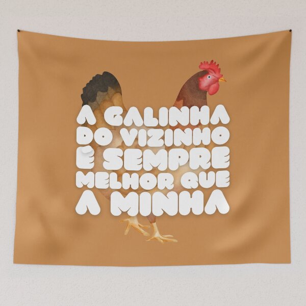 Item preview, The Neighbour's Chicken Is Always Better Than Mine (Portuguese Version) designed and sold by DILMIK..
