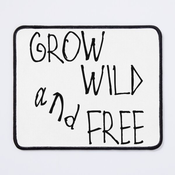 Item preview, Grow Wild and Free designed and sold by kinpirks.