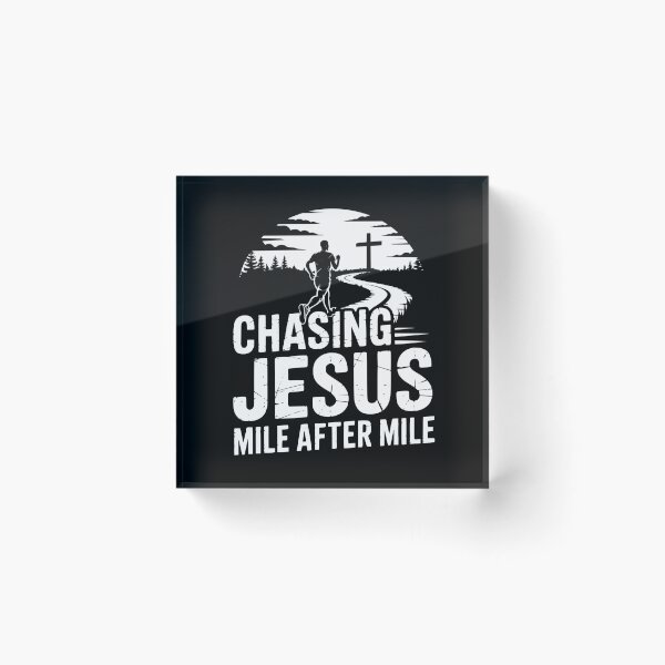 Item preview, Chasing Jesus Mile After Mile designed and sold by theartfulaspie.