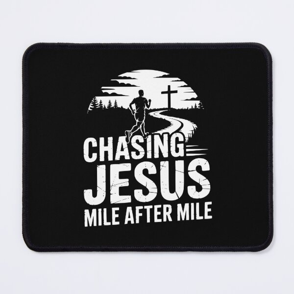 Item preview, Chasing Jesus Mile After Mile designed and sold by theartfulaspie.