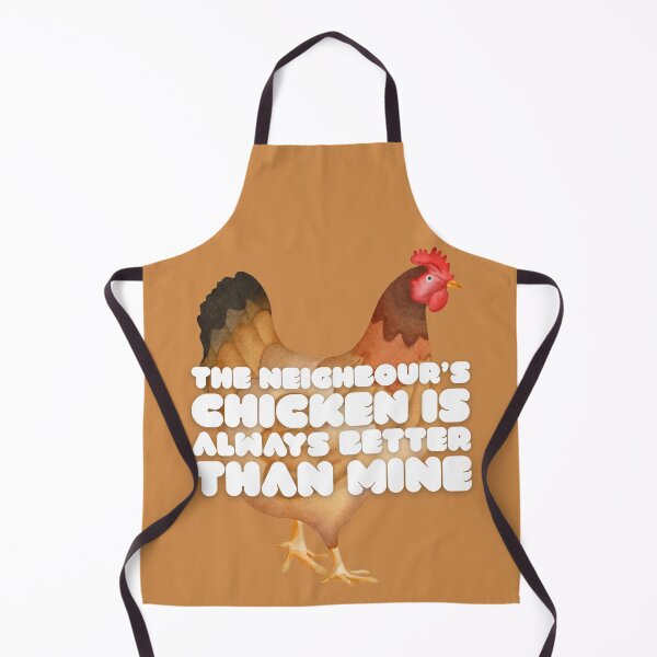 Item preview, The Neighbour's Chicken Is Always Better Than Mine (English Version) designed and sold by DILMIK..