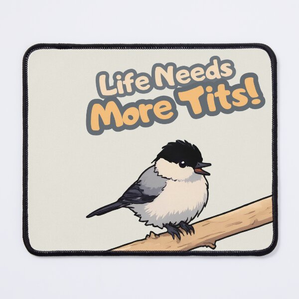 Item preview, life needs more tits designed and sold by Pr7em.