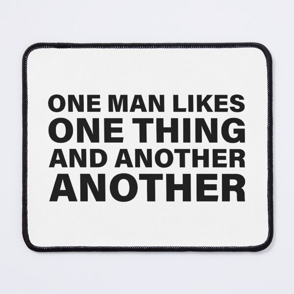 Item preview, One Man Likes One Thing and Another Another — The Odyssey Quote (White Version) designed and sold by LiteraryRelics.