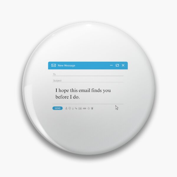 Item preview, i hope this email finds you before i do designed and sold by amaturo.