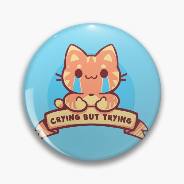 Item preview, Crying but Trying designed and sold by TechraNova.
