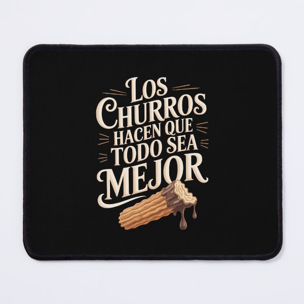 Item preview, Los Churros Hacen Que Todo Sea Mejor, designed and sold by jkrphoto.