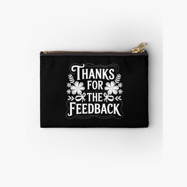 Item preview, Thanks For The Feedback designed and sold by theartfulaspie.