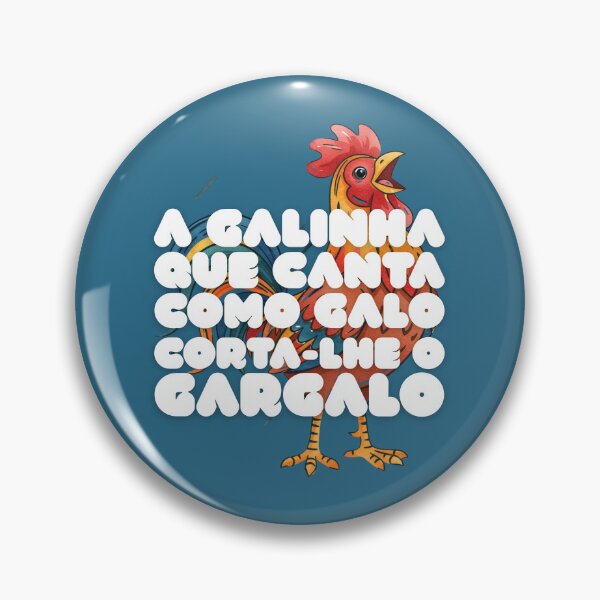Item preview, The Hen That Crows Like a Rooster Gets Its Throat Cut (Portuguese Version) designed and sold by DILMIK..