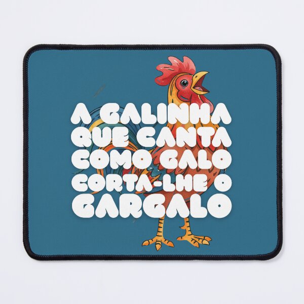 Item preview, The Hen That Crows Like a Rooster Gets Its Throat Cut (Portuguese Version) designed and sold by DILMIK..