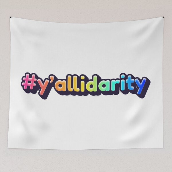 Item preview, Y'allidarity (Rainbow) designed and sold by UVOTN.