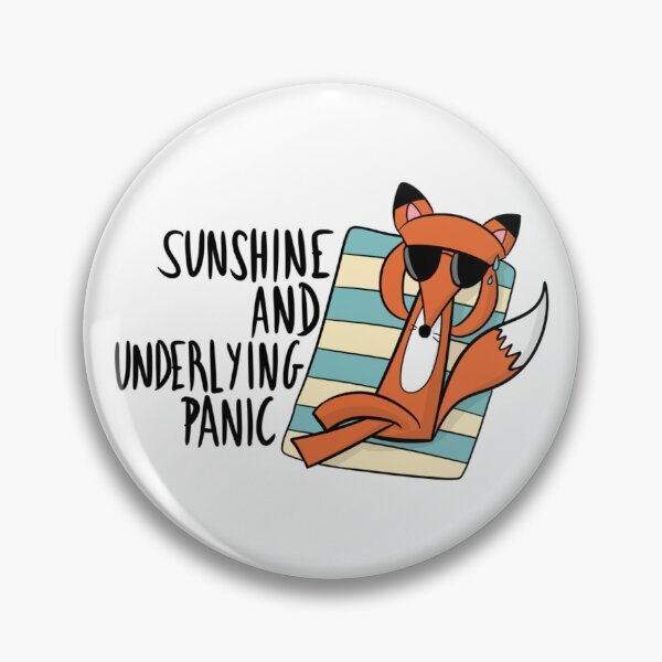 Item preview, Sunshine And Underlying Panic Funny Fox Mental Health Humor designed and sold by DesignFreakArt.