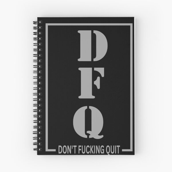 Item preview, DFQ Don't F**king Quit Design designed and sold by Trike-G-Tees.