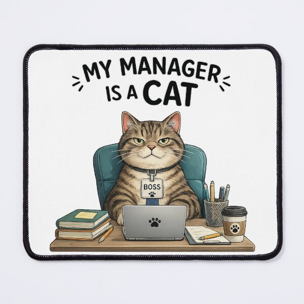 Item preview, My manager is a cat designed and sold by CozyPetsDesign.