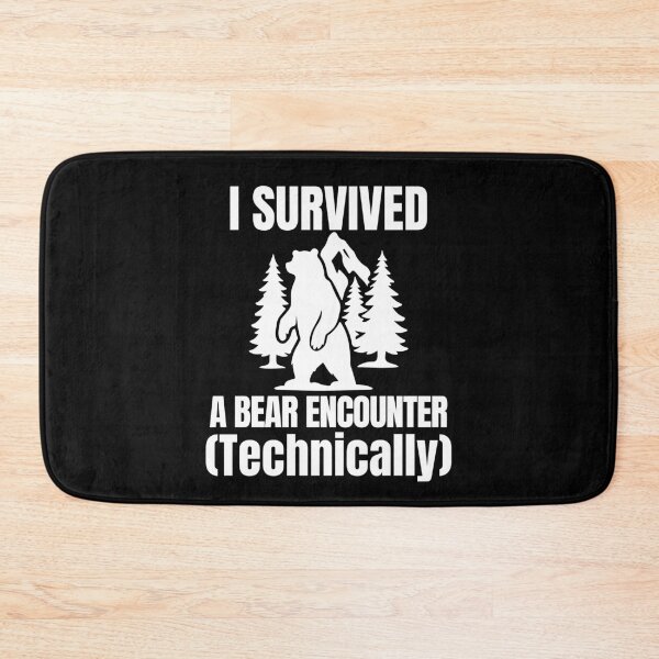 Item preview, I Survived A Bear Encounter (Technically) Funny Camping Adventure designed and sold by UnderLip.