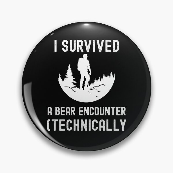 Item preview, I Survived A Bear Encounter (Technically) Funny Camping Adventure designed and sold by UnderLip.