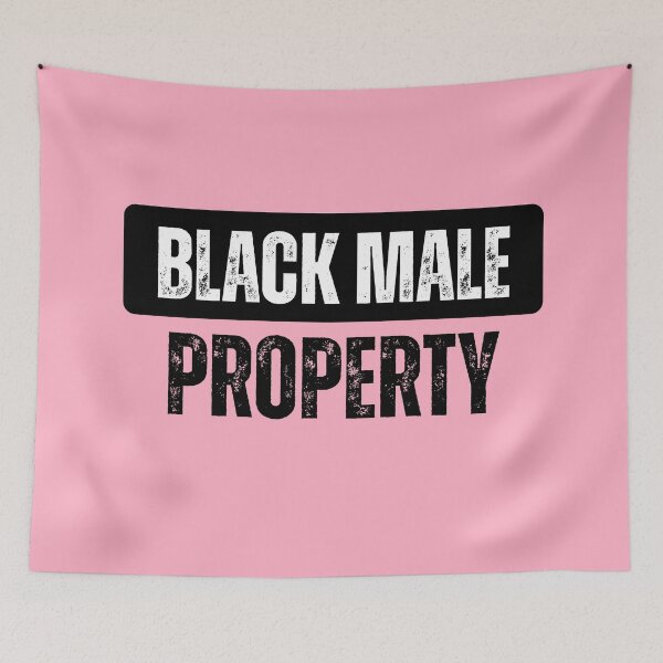 Item preview, Black Male Property designed and sold by FutureTraveller.