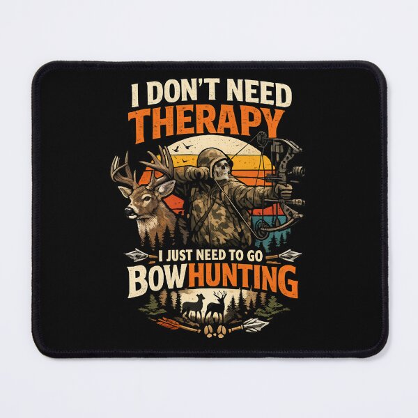 Item preview, I Don't Need Therapy I Just Need Bowhunting – Vintage Archery Hunter designed and sold by SidTastic .