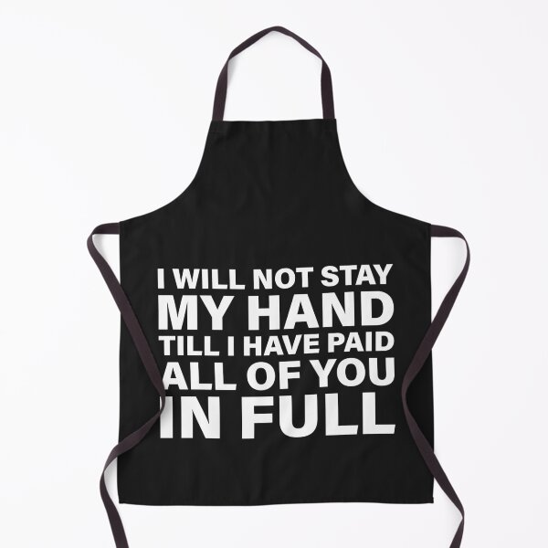Item preview, I Will Not Stay My Hand Till I Have Paid All of You in Full — The Odyssey Quote (Black Version) designed and sold by LiteraryRelics.
