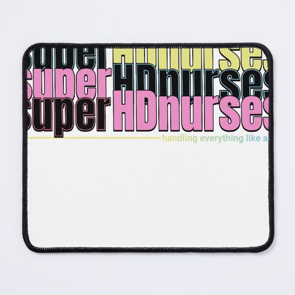 Item preview, Because We Are Super HD Nurses, Handling Everything Like a Pro designed and sold by Pouls and Prints.