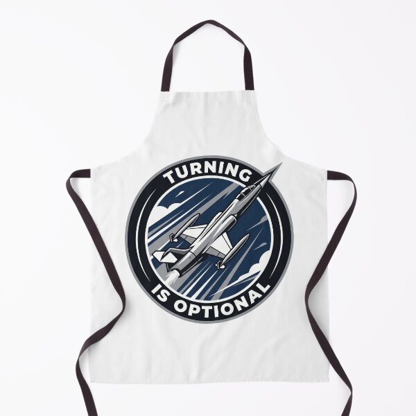 Item preview, F-104 Turning Is Optional Tactical Humor Design designed and sold by ArtDreams92.