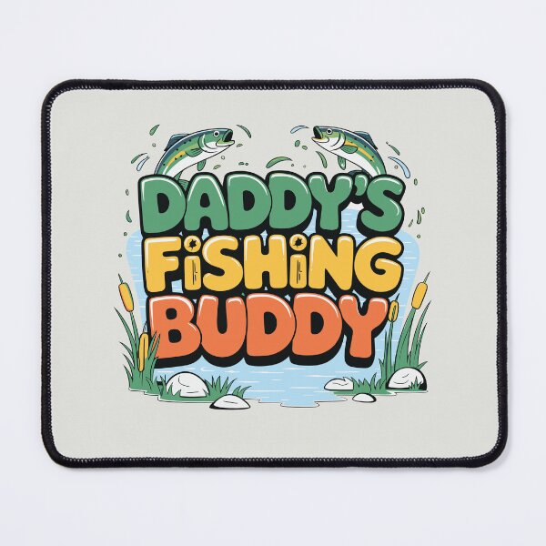Item preview, Daddy's Fishing Buddy, Born to Fish Gifts for Fishing Lover designed and sold by MalwasBasket.