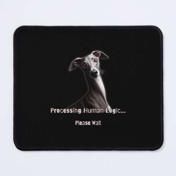 Item preview, Processing Human Logic - Funny Whippet Dog Design designed and sold by PatykArt.