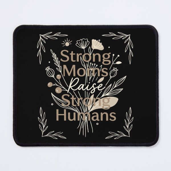 Item preview, Strong Moms Raise Strong Humans Minimalist Floral Bouquet Modern Motherhood Quote designed and sold by Im-Ara.