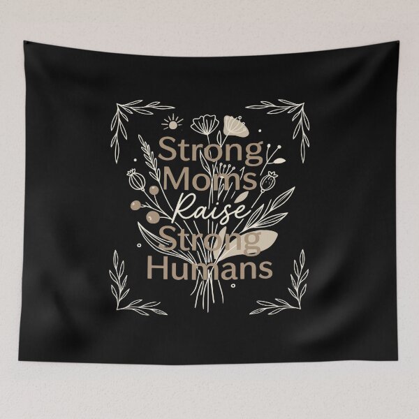 Item preview, Strong Moms Raise Strong Humans Minimalist Floral Bouquet Modern Motherhood Quote designed and sold by Im-Ara.