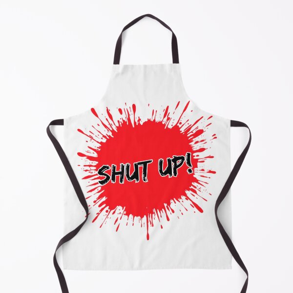 Item preview, SHUT UP! – Savage Attitude Quote designed and sold by ModernMoodCo.