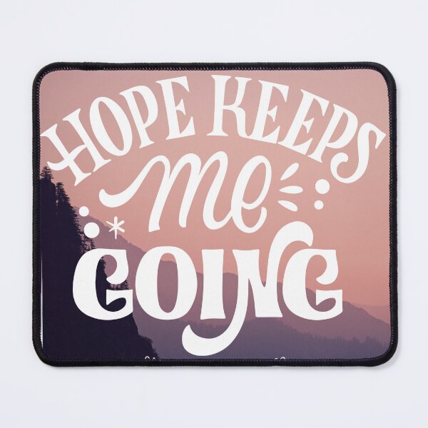 Item preview, Hope Keeps Me Going designed and sold by Heralding-Hues.