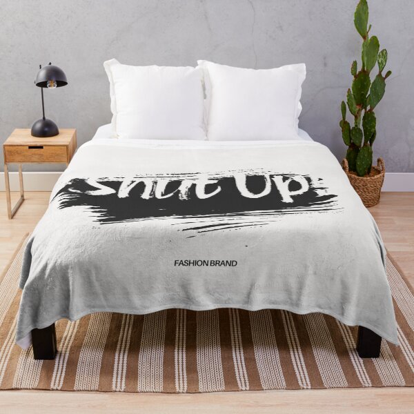 Item preview, SHUT UP! – Savage Attitude Quote designed and sold by ModernMoodCo.