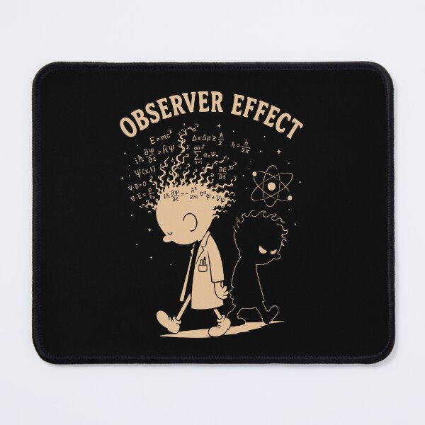 Item preview, Observer Effect Quantum Physics Scientist designed and sold by CamaleonDesigns.