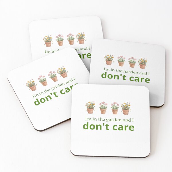 Item preview, I'm In The Garden And I Don't Care Funny Quotes designed and sold by PaniKoszulkaD.