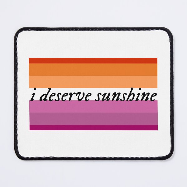 Item preview, I Deserve Sunshine - Lesbian Pride Flag - Heated Rivalry Quote - Pride Quote designed and sold by artistalways.
