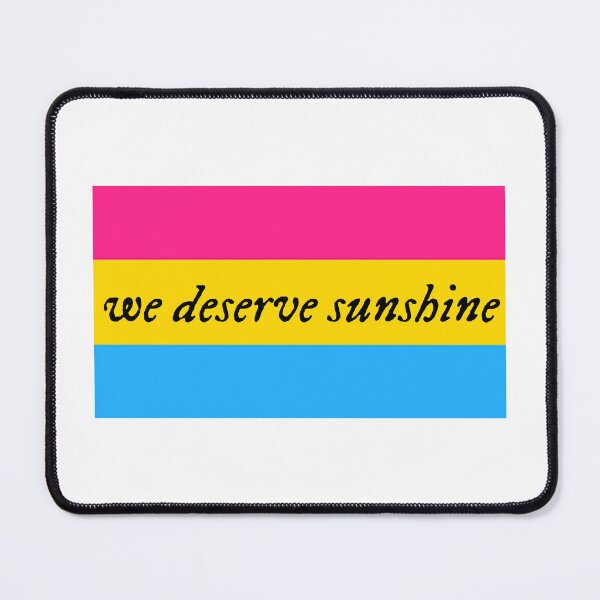 Item preview, We Deserve Sunshine - Pansexual Pride Flag - Heated Rivalry Quote - Pride Quote designed and sold by artistalways.