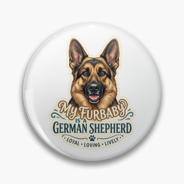 Item preview, My Furbaby is a German Shepherd Dog Owner designed and sold by CdnVeteranGraphics .