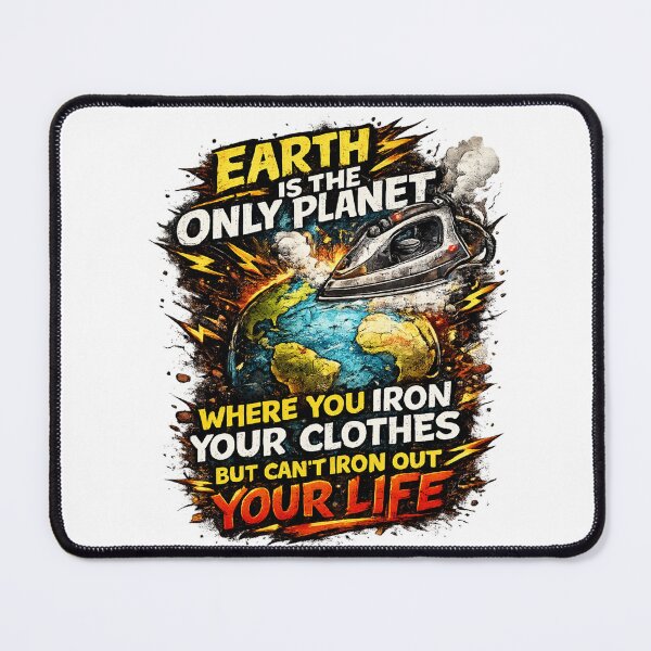 Item preview, Earth's wrinkles can't be ironed out designed and sold by HiteshArt111.