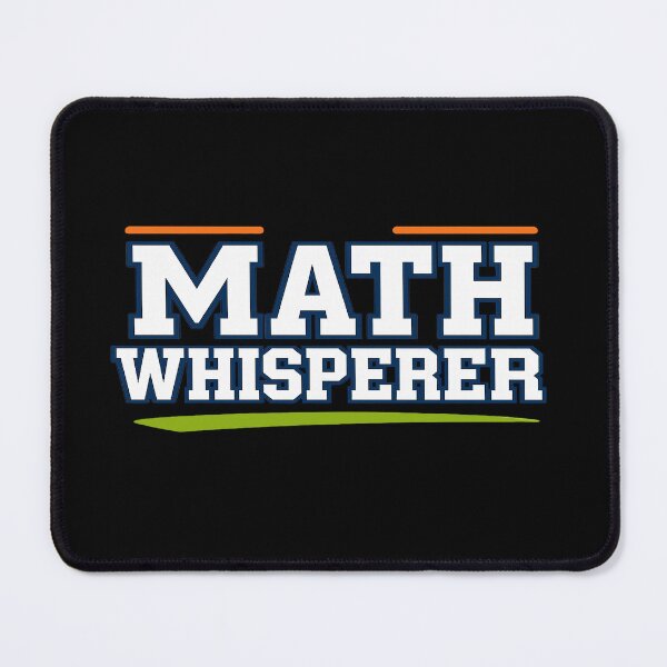 Item preview, Math Whisperer Funny Mathematics Teacher Gift designed and sold by Endless7Art.